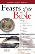 Feasts & Holidays of the Bible Pamphlet: Jewish Roots of Believers in Yeshua (Jesus)