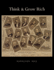 Think and Grow Rich: Unabridged Text of First Edition