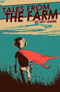 Essex County: Tales from the Farm v. 1