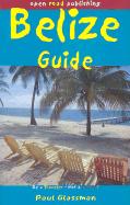 Belize Guide, 9th Edition