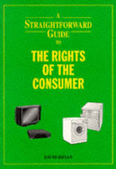 A Straightforward Guide to Your Rights as a Consumer