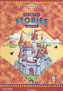 Using Stories 1/2: Key Stage 1 Pt. 1-3