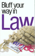 The bluffer's guide to law