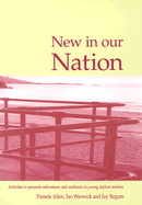 New in Our Nation: Activities to Promote Self-Esteem and Resilience in Young Asylum Seekers