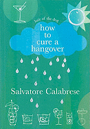 How to Cure a Hangover