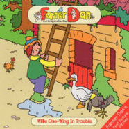 Willie-one-wing in Trouble