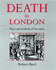 Death in London: Places of Execution, Then and Now