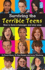 Surviving the Terrible Teens: How to Have a Teenager and Stay Sane