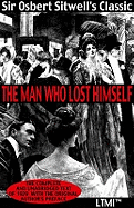 The Man Who Lost Himself: A Meeting with Destiny