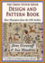 The Cross Stitch Guild Design and Pattern Book: With Over 50 Projects from the CSG Archive
