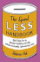 The Spend Less Handbook: 365 Tips for a Better Quality of Life While Actually Spending Less