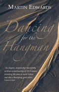 Dancing for the Hangman