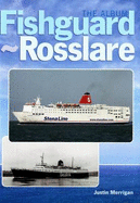 Fishguard-Rosslare: The Album