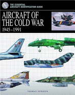 Aircraft of the Cold War 1945-1991