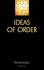 Ideas of Order
