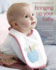 A Natural Guide to Bringing Up Your Baby: The Kind Way for You, Your Baby (0-3) and the Environment
