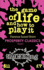 The Game of Life & How to Play It (Thinking Classics)