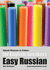 Easy Russian for English Speakers Vol. 3: Speak Russian in Colour; Express Emotions; Discuss Weather, Art, Music, Film, Likes and Dislikes (English and Russian Edition)