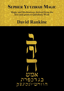 ISBN 9781907881572 product image for sepher yetzirah magic magic and meditations derived from the first and grea | upcitemdb.com
