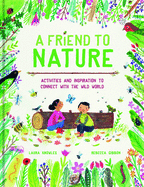 friend to nature activities and inspiration to rewild childhood