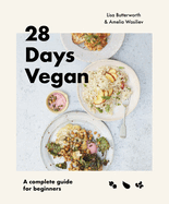 28 days vegan a complete guide for beginners