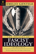 The Origins of Fascist Ideology: 1918-1925