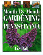 Month by Month Gardening in Pennsylvania