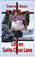 Life on Santa Claus Lane