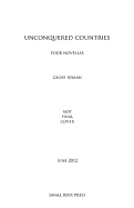 The Unconquered Countries: Four Novellas