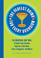 The Perfect Drink for Every Occasion