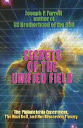 secrets of the unified field the philadelphia experiment the nazi bell and