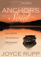 anchors for the soul daily wisdom for inspiration and guidance