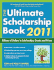 The Ultimate Scholarship Book: Billions of Dollars in Scholarships, Grants and Prizes