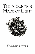 The Mountain Made of Light
