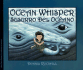 Ocean Whisper/Susurro del Oceano
