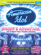 American Idol Singer's Advantage - Male Version