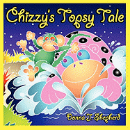 Chizzy's Topsy Tale