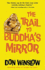 The Trail to Buddha's Mirror