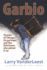 Garbio: Stories of Chicago, Its Garbage and the Dutchmen Who Picked It Up