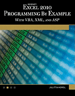 microsoft excel 2010 programming by example with vba xml and asp