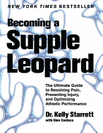 Becoming a Supple Leopard: Movement, Mobility, and Maintenance of the Human Animal