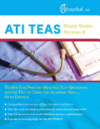 ati teas study guide version 6 teas 6 test prep and practice