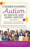 understanding autism in adults and aging adults 2nd edition updated in 2021
