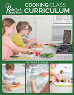 kids cook real food cooking class curriculum