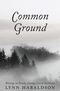 common ground writings on family change loss and resilience
