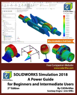 solidworks simulation 2018 a power guide for beginners and intermediate use