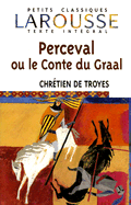 Perceval Ou Le Conte Du Graal