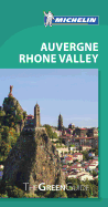 michelin green guide auvergne rhone valley travel guide