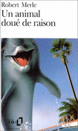 Un animal dou� de raison
