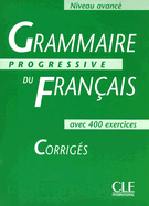 Grammaire Progressive Du Francais: Corriges